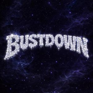 Bust Down