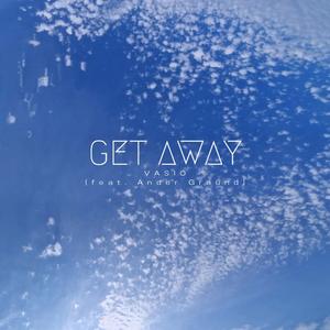Get Away (feat. Änder Graünd)