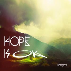 Hope is Ok (Hope is Ok)