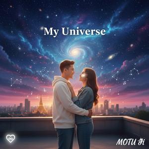 "My Universe" (ငါ့ရဲ့စကြာဝဠာ)