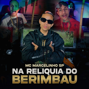 Na Reliquia do Berimbau