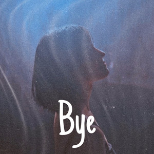Bye (Original Mix)