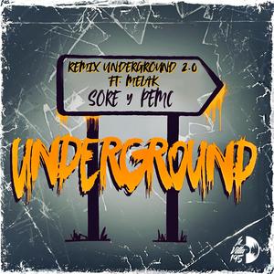 Underground 2.0 (Remix)