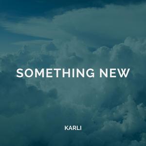 Something new