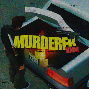 Murderer (Remix)