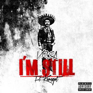 I'm Still (feat. Konsept)