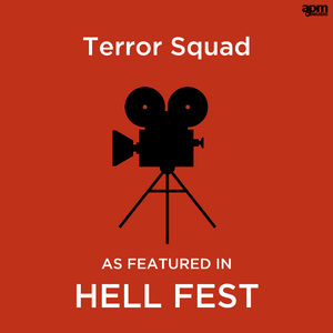 Terror Squad (As Featured in "Hell Fest" Film)