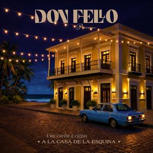 Haus of Don Fello (Intro)