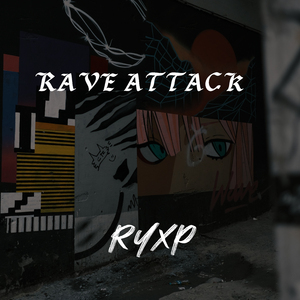 Rave Attack (Original Mix)