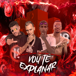 Vou Te Explanar