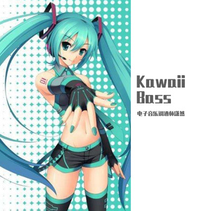 Kawaii Bass