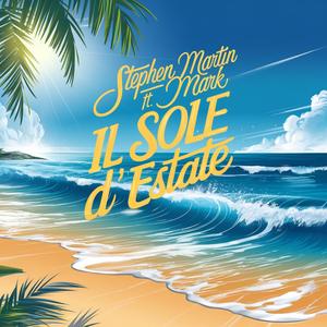 Il sole d'estate (feat. Mark)
