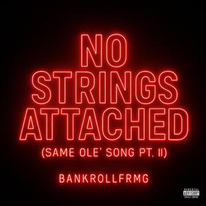 No Strings Attached (Same Ole' Song Pt. ll)