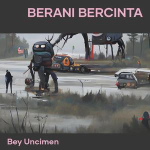 Berani Bercinta