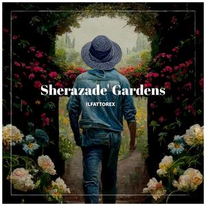 Sherazade' Gardens