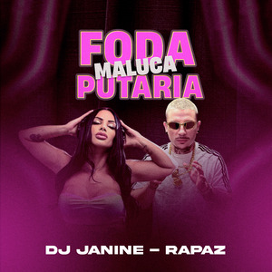 Foda Maluca, Putaria