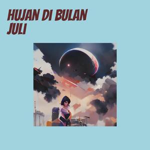 Hujan di bulan Juli (Remastered 2024)