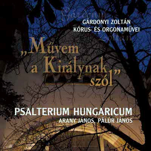 Dicsérő ének a 45. zsoltárból vett versekre