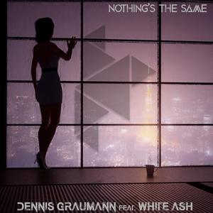 Nothing's the Same (feat. White Ash) (2022 Remaster)