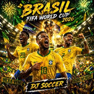 Explosão Canarinha (Brasil Copa do Mundo de Futebol 2026)