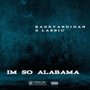 Im So Alabama (feat. Lassic)