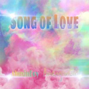 【FREE】“Song of Love”