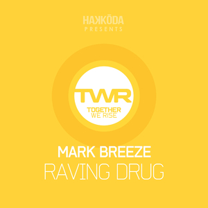 Raving Drug (Original Mix)