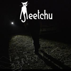Meetchu