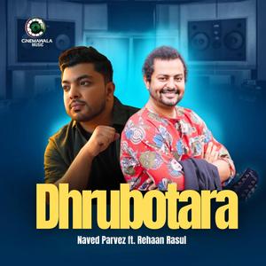 Dhrubotara (feat. Rehaan Rasul)