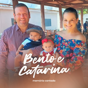 Bento e Catarina