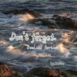 Don't Forget(Prod bySCORPION)
