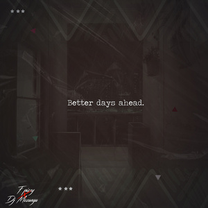Better days ahead (Speed Up) (Remix)