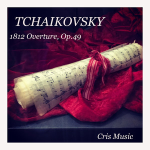 Tchaikovsky: 1812 Overture, Op.49