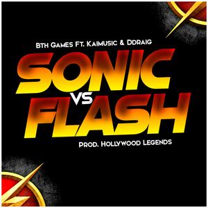 Sonic Vs Flash (feat. Kai Music)