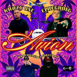 Avion (feat. elReghosg, El street Mx & Rap Chicano)