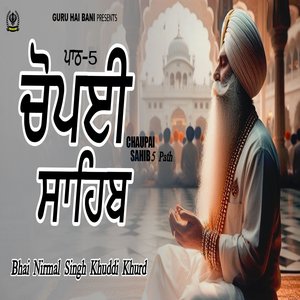 Chaupai Sahib 5 Path