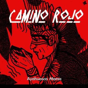 Ayahuasca Mama (feat. Los Trai Nai Nai, Bufeo, Kuntur Wasi, Pito Pantera, Sachamama & Gajumaru Sol)