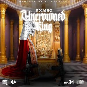 Uncrowned King (feat. Rxmbo)