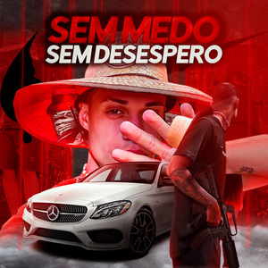 Sem Medo Sem Desespero