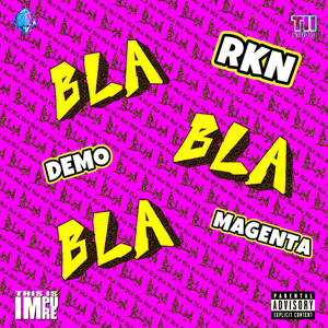 Bla Bla Bla