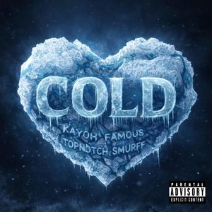 Cold (feat. TopNotch Smurff)