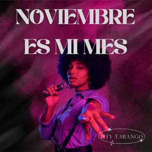 NOVIEMBRE ES MI MES