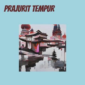 PRAJURIT TEMPUR