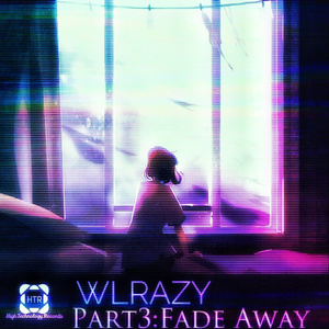 Part3:Fade Away