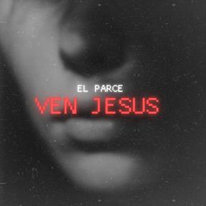 VEN JESUS