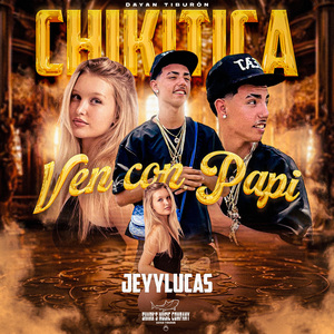 Chikitica Ven Con Papi