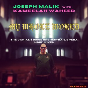 My Whole World (L'Opera Noir Vocal Mix)