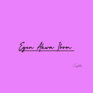 EYEN AKWA IBOM (Freestyle)