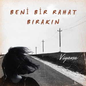 Beni Bir Rahat Bırakın