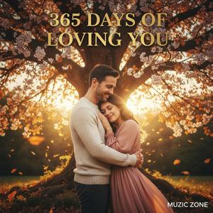 365 Days of Loving You